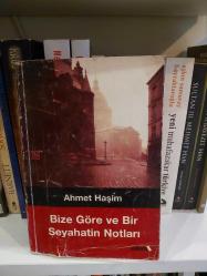 BİZE GÖRE VE BİR SEYAHATİN NOTLARI - İKİNCİ EL