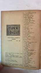 TÜRK DİLİ, AYLIK DİL VE YAZIN DERGİSİ - 1 MART 1962 SAYI:126  SUUT KEMAL YETKİN: KÖY ROMANTI - FAZIL HÜSNÜ DAĞLARCA: DAHA SEVMEMEK - HİKMET DİZDAROĞLU: ŞİİR - AHMET HAMDİ TANPINAR - SELAHATTİN BATU: REMBRANDT İÇİN ŞİİR - SABAHATTİN KUDRET AKSAL: BU YANA ŞİİR - M. FAHRETTİN KIRZIOĞLU: HALK EDEBİYATI DEYİMLERİMİZ - SALÂH BİRSEL: GELENEK AH GELENEK! - TURGUT UYAR: AHD-İ ATİK ŞİİR - MEMET FUAT: BAŞKALDIRMANIN YÖNÜ - GÜLTEN AKIN: DUVARDA ŞİİR - KAMRAN YÜCE: BİR UZAKLARDA ŞİİR - ATATÜRK DEVRİMİ VE TÜRK HÜMANİZMASI III - SABİH ŞENDİL: DİLEK İÇİN ŞİİR - KADRİ Z. KİPER: GRAMER ÖĞRETİMİNDE METOT - İHSAN AKAY: YUNUS EMRE’DEN BİR ÇEVİRİ - ERCÜMENT UÇARİ: AZ ŞİİR - OKTAY AKBAL: KİTAPLAR YALNIZLIĞI ÇOĞALTIR HİKÂYE - M. CELÂL ERTUGAY: MUSON ŞİİR - ASIM BEZİRCİ: BİLİMDEN YANA - İLHAN GEÇER: BULUTLAR ŞİİR - A. DİLÂÇAR: HALK EĞİTİMİ - ABDULLAH RIZA ERGÜVEN: BİR PORTAKAL DİLİMİ SEVGİ ŞİİR - IVO ANDRIÇ: JEPA ÜSTÜNDEKİ KÖPRÜ HİKÂYE - İBRAHİM ZEKİ BURDURLU: KURU SOĞAN HEVENKTEKİ ŞİİR - ZEYYAT SEL - 64 SAYFA
