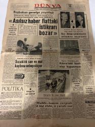 DÜNYA GAZETESİ - DOĞUM GÜNÜ HEDİYESİ (TURKISH NEWSPAPPER) - 13 AĞUSTOS 1970 - SADECE TEK YAPRAKTIR -Fahri Rıfkı Atay-Cemil Sena-Necdet Kurdakul-Erdal İnönü-Asılsız haber fiyattaki istikrarı bozar-Başbakan genelge yayınladı-Rus Alman saldırmazlık anlaşması imzalandı-Sıcaklık can ve mal kaybına sebep oluyor-Kıbrıs’taki kanlı olay kapanmadı-Mini büs kamyon çarpıştı 8 kişi öldü 4 yaralı-Eskişehir’de asma köprü-Avrupa’da sel felaketi-Politika-Disiplin Nedir-Oy tuzağı-Ölüm korkusu-Pratik Bilgiler-Dışardan-Dr Cat-Bozz-Takvim
