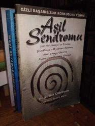 Aşil Sendromu (Gizli Başarısızlık Korkusunu Yenme)