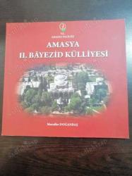 AMASYA II. BAYEZİD KÜLLİYESİ