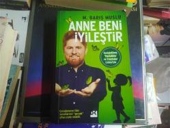 ANNE BENİ İYİLEŞTİR
