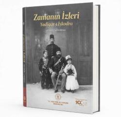 ZAMANIN İZLERİ (YADİGAR İŞKODRA)