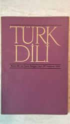 TÜRK DİLİ, AYLIK DİL VE YAZIN DERGİSİ - SAYI: 297 1 HAZİRAN 1976 - ORHAN ŞAİK GÖKYAY: KUMSAL - SAMİ SELÇUK: FRANSIZCADA ÖZLEŞME AKIMI VE DİLE İLİŞKİN YASANIN ÖYKÜSÜ - PINAR GÖKTAN CANEVİ: EURİPİDES'İN IŞIĞINDA ''KÜHEYLAN'' - ZEYYAT SELİMOĞLU: DUVARLAR - CAHİT ÖZTELLİ: OYUN TARİHİMİZ İÇİN ÖNEMLİ YİTİK BİR ESER - EMİN ÖZDEMİR: NASIL YARATILIYOR YENİ SÖZCÜKLER? - FAZIL HÜSNÜ DAĞLARCA: KARAGÖZ'LE HACİVAT'IN ÇOCUKLUĞU - SABAHATTİN KUDRET AKSAL: ÖLÜ - METİN ELOĞLU: TIRMIK - OĞUZ KAZIM ATOK: ACIMASIZLIK - HALİL UYSAL: ACININ ATLASINDA ADINA RASTLANMAYAN NE DE OLSA VAROLDUĞU SANILAN BİR SÜRGÜNÜN SÖYLEDİĞİ TÜRKÜDÜR - AHMET NADİR CANER: GÜÇLÜ GÜNLER - MEHMET KARABULUT: DÖRTLÜKLER - CENGİZ BEKTAŞ: İNANÇ ÇİÇEKLERİ - VECİHİ TİMUROĞLU: MUNZUR'UN GELİNİ - NECATİ ZEKERİYA: AĞIT - ŞÜKRAN KURDAKUL: NECİP FAZIL'IN ŞİİRİ - NECATİ TOSUNER: SORU.... SORU..... - CEVDET KUDREET: KARAGÖZ METİNLERİ 3 - TARIK DURSUN K.: BAHRİYELİ ÇOCUK- 64 SAYFA