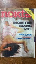 NOKTA HABER DERGİSİ -21 ŞUBAT 1988 SAYI: 7  SEMRA GÜNEM - YALÇIN ÖZKARA - KADİR ÇITAK - ROBERT MANTRAN - NESLİ ÇÖLGEÇEN - ŞENER ŞEN - UĞUR YÜCEL - HALE SOYGAZİ - DUYGU ASENA - ATİF YILMAZ - YALÇIN ÖZKARA - YÜKSEL ÖZEN - YÜKSEL ARSLAN - YANNIS RITSOS - ADNAN HOCAM - DR. ADİL ÖZKOL - DUYGU ASENA - KORHAN ATAY - AYCAN GİRİTLİOĞLU - GÜLAY GÖKTÜRK - DENİZ İNSEL - SALİH MEMECAN - MUSTAFA ÖZYÜREK - EMİN TANRIYAR - HINCAL ULUÇ - ARDA USKAN - HİLMİ YAVUZ - ERDAL KILIÇOĞLU - AYDIN DEMİRER - VİKİ İZRAİL - NİLGÜN UYSAL - LEVENT TAYLA - ERCAN ARIKLI - HAŞMET BABAOĞLU - SUNGU ÇAPAN - HÜMEYRA ÖZALP - EREN KÜLAHLI - ALPER GÖRMÜŞ - HAKAN AKÇAOĞLU - FİGEN AKŞİT - AYŞE BAŞTÜRK - ALİ BORATAV - YÜCEL GÖKTÜRK - SEFA KAPLAN - ŞAZİYE KARLIKLI - MAHMUT ÖVÜR - SERHAT ÖZTÜRK - MEHMET YALÇIN - RUŞEN ÇAKIR - HIDIR GÖKTAŞ - CAN KARAKAŞ - CENGİZ KUŞÇUOĞLU - HALUK MÜFTÜOĞULLARI - NURAY ŞİRİN - AYTEKİN YILDIZ - AHMET KÖKÇÜ - YAĞMUR ATSIZ - ABDULLAH GÖRGÜN - MİHAIL VASILIADIS - NİHAN BİLKAY - NEJAT CEYHAN - - 84 SAYFA