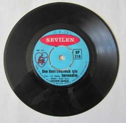 45'LİK PLAK: ORHAN ŞENER, Ben Seni Unutmak İçin Sevmedim - Bir Garip Yuva Kalbim