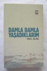 Damla Damla Yaşadıklarım