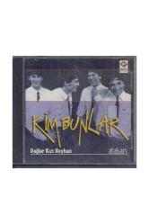 Kim Bunlar Dağlar Kızı Reyhan Atabarı Cd