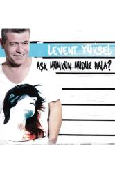 Levent Yüksel – Aşk Mümkün Müdür Hala? CD ( Sıfır Ambalajında )