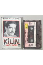 Fatih Kısaparmak Kilim Nazlı Bebe Kaset