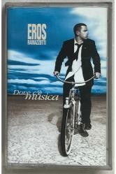 Eros Ramazzotti Dove C’e Musica Kaset