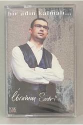 İbrahim Sadri Bir Adın Kalmalı... Kaset (Sıfır Jelatinli)