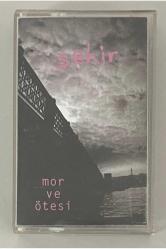 Kaset - Şehir Kaset Mor ve Ötesi