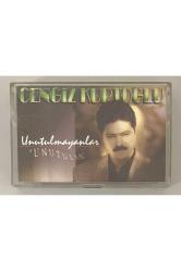 Kaset - Cengiz Kurtoğlu Unutulmayanlar Unutulan