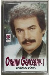 Orhan Gencebay - 1 Batsın Bu Dünya Kaset