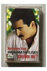 İbrahim Tatlıses Hesabım Var Söylim Mi Kaset