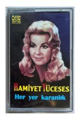 Hamiyet Yüceses Her Yer Karanlık Kaset