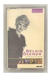 Belkıs Özener Sahibinin Sesinden Kaset (Orjnal Dönem Baskı Kaset)