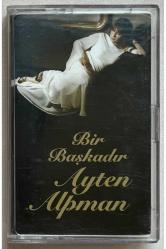 Ayten Alpman Bir Başkadır Kaset (Orjinal Dönem Baskı)