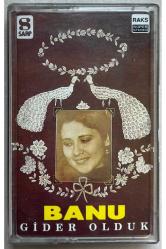 Banu Gider Olduk Kaset (Orijnal Dönem Baskı Kaset)