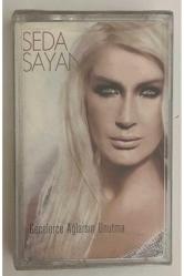 Seda Sayan Gecelerce Ağlarsın Unutma Kaset (Sıfır Jelatinli)