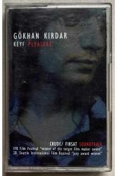 Gökhan Kırdar Keyf Pleasure Kaset (Orjnal Dönem Baskı Kaset)