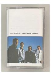 Mor ve Ötesi Dünya Yalan Söylüyor Kaset (2004 Dönem Baskı Kaset)