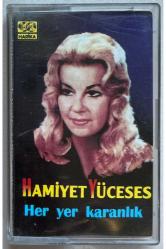 Hamiyet Yüceses Her Yer Karanlık Kaset (Orijinal Dönem Kağıt Baskı Kaset)