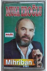 Musa Eroğlu Mihriban Majör Baskı Kaset (Orijinal Dönem Baskı Kaset)