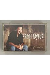 Ferdi Tayfur Of Dağlar Kaset (Jelatininde Sıfır Orijnal Dönem Baskı Kaset)