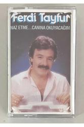 Ferdi Tayfur Naz Etme Canına Okuyacağım Kaset (Jelatininde Sıfır Orijnal Dönem Baskı Kaset)
