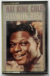 Nat King Cole Ramblin' Rose Kaset (Orijnal Dönem Baskı Kaset)