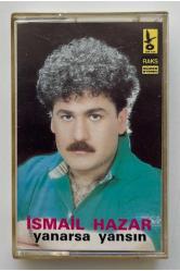 İsmail Hazar Yanarsa Yansın Kaset (Orijnal Dönem Kağıt Baskı Kaset)