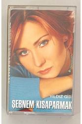 Şebnem Kısaparmak Yıldız Gibi Kaset (Orijinal Dönem Baskı Kaset)