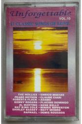 Unforgettable Vol 10 17 Classic Songs Of Love Kaset (Orijinal Dönem Baskı Kaset)