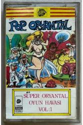 Pop Oryantal Süper Oryantal Oyun Havası Kaset (Orjnal Dönem Baskı Kaset)