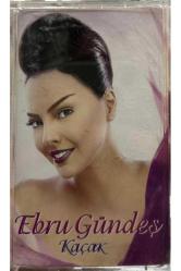 KASET Ebru Gündeş – Kaçak 2006 baskı KASET