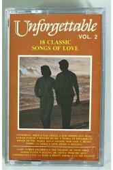 Unforgettable 18 Classic Songs Of Love 2 Kaset ( Dönem Kağıt Baskı)