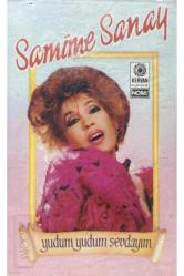 Kaset Samime Sanay – Yudum Yudum Sevdayım 1986 Baskı Kaset