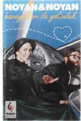 Eser & Engin /noyan Noyan *havayolları Ile Yolculuk* Kaset Kst7863