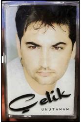 Çelik Unutamam Albümü Orijinal Kaset