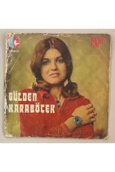 Gülden Karaböcek Kır Çiçekleri - Dokunma Keyfine Yalan Dünyanın 45 lik Plak (1976 Dönem Baskı)