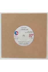 Ferdi Tayfur Boynu Büküğüm - Durdurun Dünyayı 45 lik Plak (Dönem Baskı)