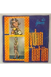 Aydan Üstün Gizli Yara - Hayatım Sana Bağlı 45 ilk Plak (Orijinal Dönem Baskı Plak)