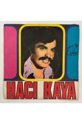 Hacı Kaya Gizli Dertlerini Yaz Bana - Seni Arar Gözlerim 45 lik Plak (Orjnal Dönem Baskı Plak)