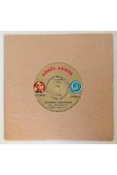 Gönül Akkor Beklediğim Gelmiyor - Zulümle Doluyum 45 lik Plak (Orijinal Dönem Baskı Plak)