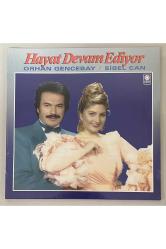 Orhan Gencebay Sibel Can Hayat Devam Ediyor Lp Plak (Jelatininde Sıfır Plak)