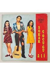 Sokak Çocuğu Ali Aşkımı Süpürmüşler - Hayırsız Yarim 45 lik Plak (Orijinal 1971 Dönem Baskı Plak)