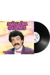 Müslüm Gürses / Senden Vazgeçmem Plak