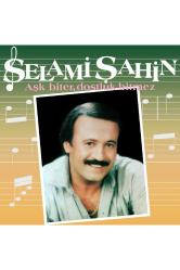 Selami Şahin Aşk Biter Dostluk Bitmez Plak
